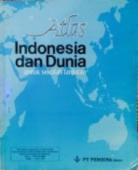 Image of Atlas Indonesia dan Dunia Untuk Sekolah Lanjutan