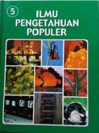 Image of Ilmu Pengetahuan Populer Jilid 5 : Ilmu Fisika Biologi Umum