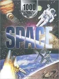 Image of Space : 1000 Things You Should Know About