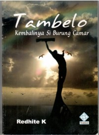 Image of Tambelo ; Kembalinya Si Burung Camar